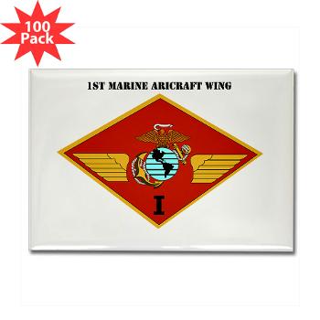 1MAW - M01 - 01 - 1st Marine Aircraft Wing with Text - Rectangle Magnet (100 pack)